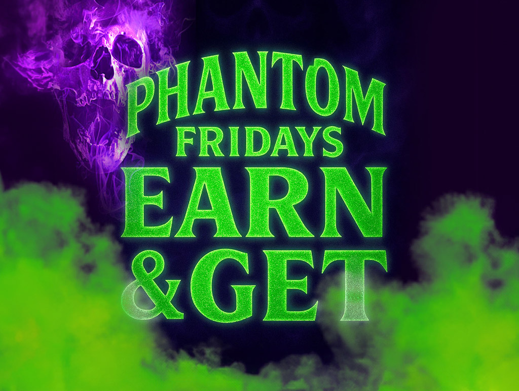Phantom Fridays Earn & Get