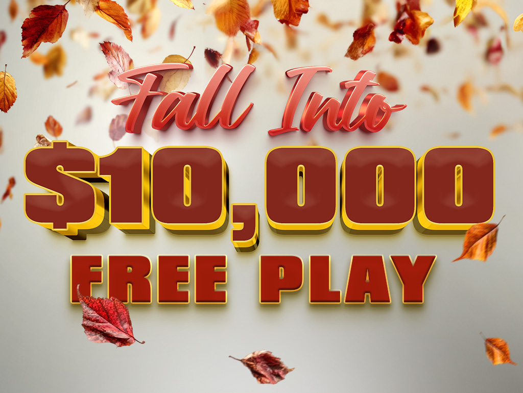 FallIntoFreePlay-Nov2025-1024×770 FALL INTO $10,000 FREE PLAY DRAWING