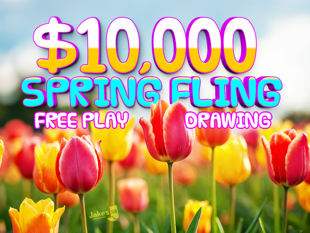 $10,000 SPRING FLING FREE PLAY DRAWING