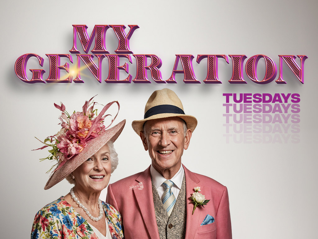 MY GENERATION TUESDAYS